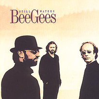 STILL WATERS Bee Gees
