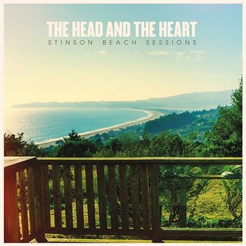 Stinson Beach Sessions - The Head And The Heart