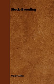 Stock-Breeding - Miles Manly
