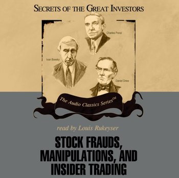 Stock Frauds, Manipulations, and Insider Trading - Childs Pat, Hassell Mike, Christensen Donald J., Saler Thomas D.