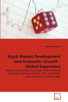 Stock Market Development and Economic Growth - Global Experience - Abu Sharia Rateb
