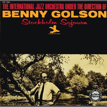 Stockholm Sojourn - Benny Golson