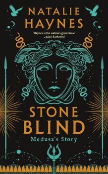 Stone Blind: The Sunday Times bestseller that 'will have you hanging on every word' - Haynes Natalie