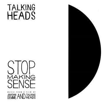 Stop Making Sense - Talking Heads