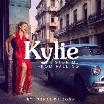 Stop Me from Falling - Kylie Minogue & Gente de Zona