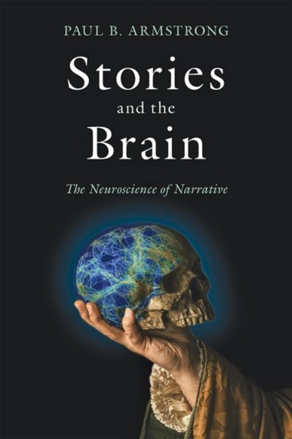 Stories And The Brain. The Neuroscience Of Narrative - Paul B ...