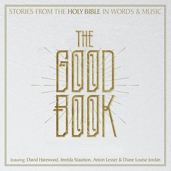 Stories From The Holy Bible In Words And Music - The Good Book