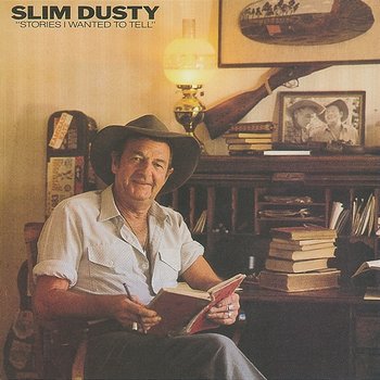 Stories I Wanted To Tell - Slim Dusty