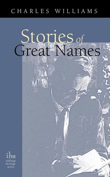 Stories of Great Names - Williams Charles