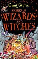 Stories of Wizards and Witches - Blyton Enid