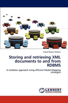 Storing and Retrieving XML Documents to and from RDBMS - Hassan Hisbani Saeed