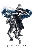 Storm & Shield J. D. Evans