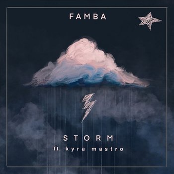 Storm - Famba feat. Kyra Mastro