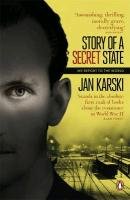 Story of a Secret State: My Report to the World - Karski Jan