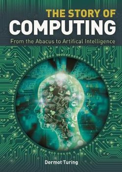 Story of Computing - Turing Dermot