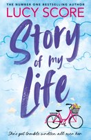 Story Of My Life Lucy Score