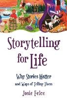 Storytelling for Life Felce Josie