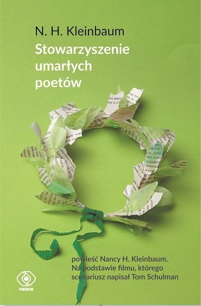 Stowarzyszenie umarłych poetów - Kleinbaum Nancy | Książka w Empik