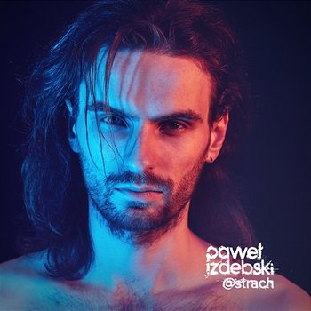 @strach - Paweł Izdebski