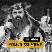 Strach XXI Wieku Dr Misio
