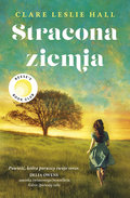 Stracona ziemia&nbsp;-&nbsp;Claire Leslie Hall