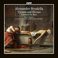 Stradella: Tyrants and Heroes – Cantatas for Bass Borgioni Mauro, Ensemble Cameristico Academia Montis Regalis