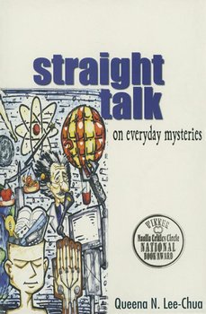 Straight Talk on Everyday Mysteries - Queena N. Lee-Chua