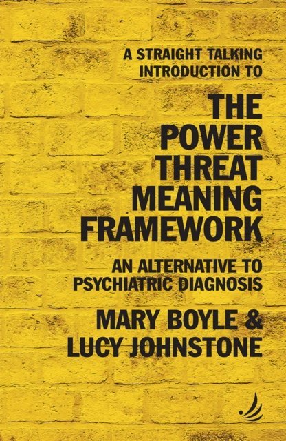 Straight Talking Introduction to the Power Threat Meaning Framework ...