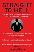 Straight to Hell Lefevre John