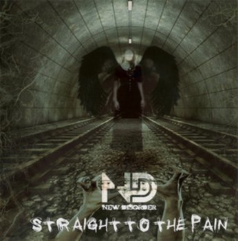 Straight to the Pain - New Disorder