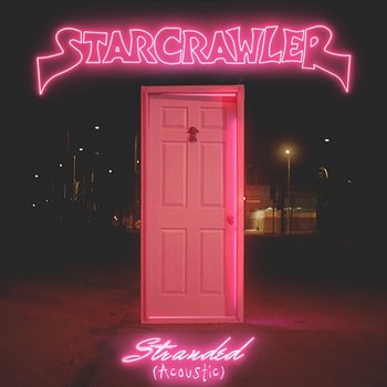 Stranded - Starcrawler