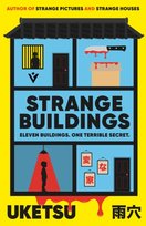 Strange Buildings Uketsu