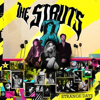 Strange Days - The Struts