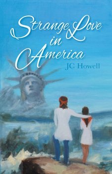 Strange Love in America - Howell JC