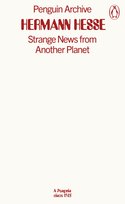 Strange News from Another Planet Hesse Hermann