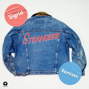 Strangers - Sigrid