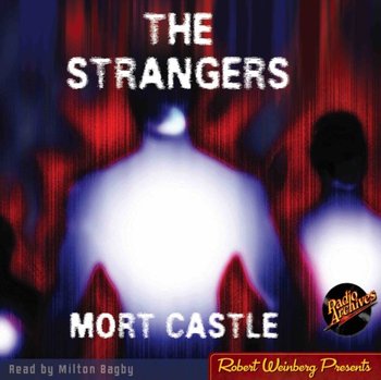 Strangers - Castle Mort, Milton Bagby