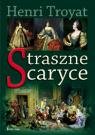 Straszne Caryce Troyat Henri