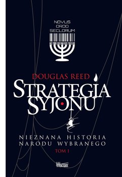 Strategia Syjonu. Nieznana historia narodu wybranego - Reed Douglas