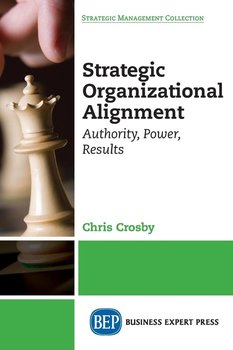 Strategic Organizational Alignment - Crosby Chris