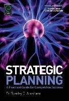 Strategic Planning: A Practical Guide for Competitive Success