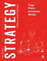 Strategy: Theory and Practice Stewart R. Clegg
