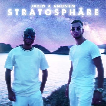 Stratosphäre - Jubin, Anonym