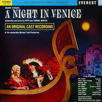 Strauss: A Night in Venice - Original Cast of A Night in Venice & Thomas Martin
