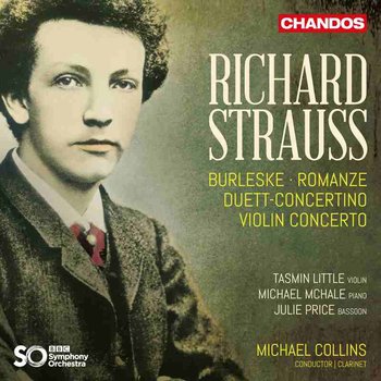 Strauss: Concertante Works - BBC Symphony Orchestra, Price Julie, Little Tasmin, McHale Michael, Collins Michael