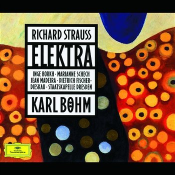 Strauss: Elektra - Staatskapelle Dresden, Karl Böhm