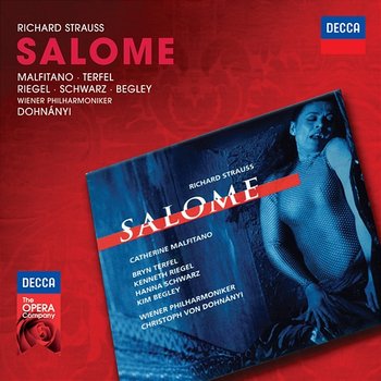 Strauss, R.: Salome - Catherine Malfitano, Bryn Terfel, Wiener Philharmoniker, Christoph von Dohnányi