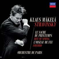 Stravinsky: The Rite of Spring & The Firebird Makela Klaus