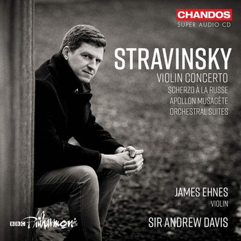 Stravinsky: Violin Concerto in D major - Ehnes James