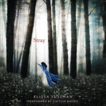 Stray - Sussman Elissa